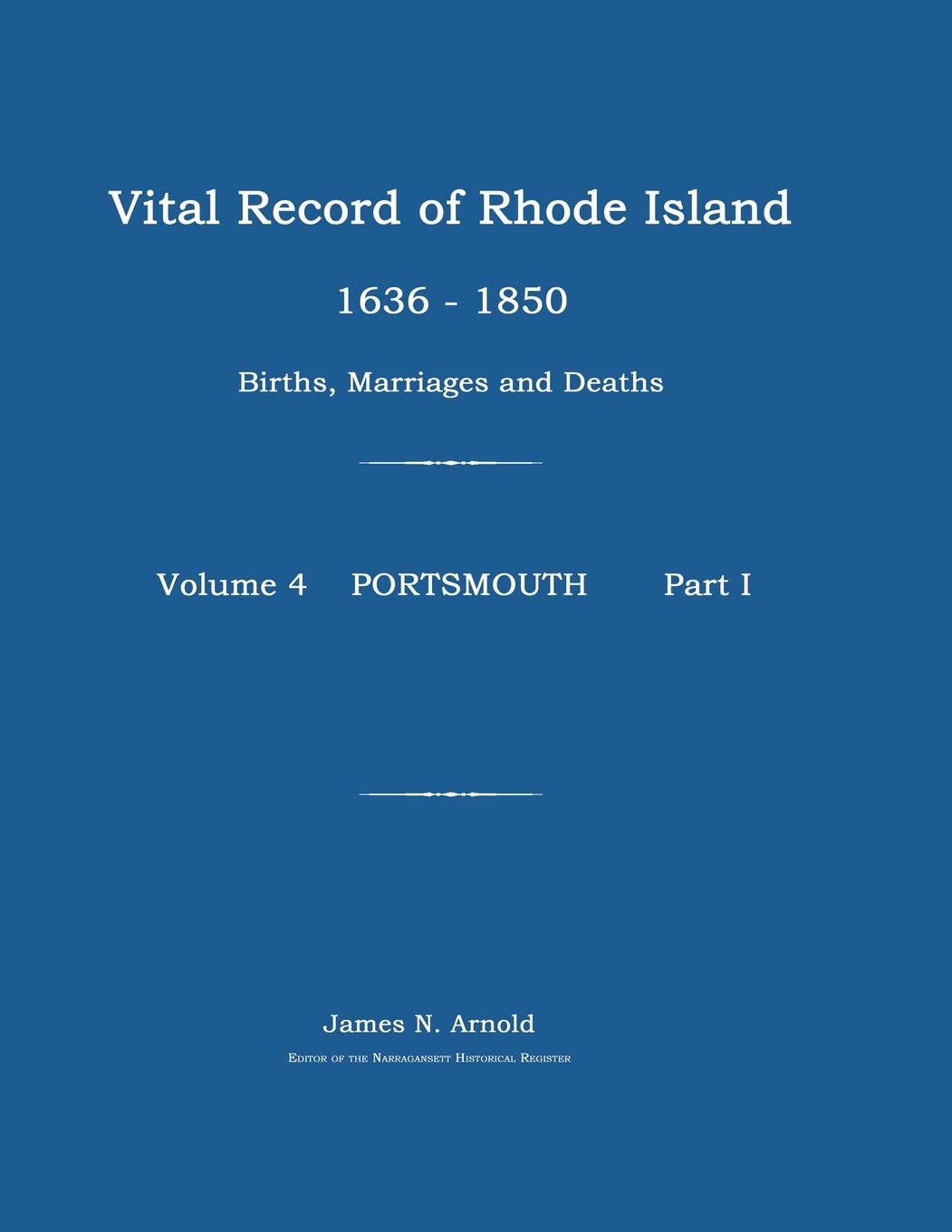 Vital Record of Rhode Island 1636-1850 Social Sciences