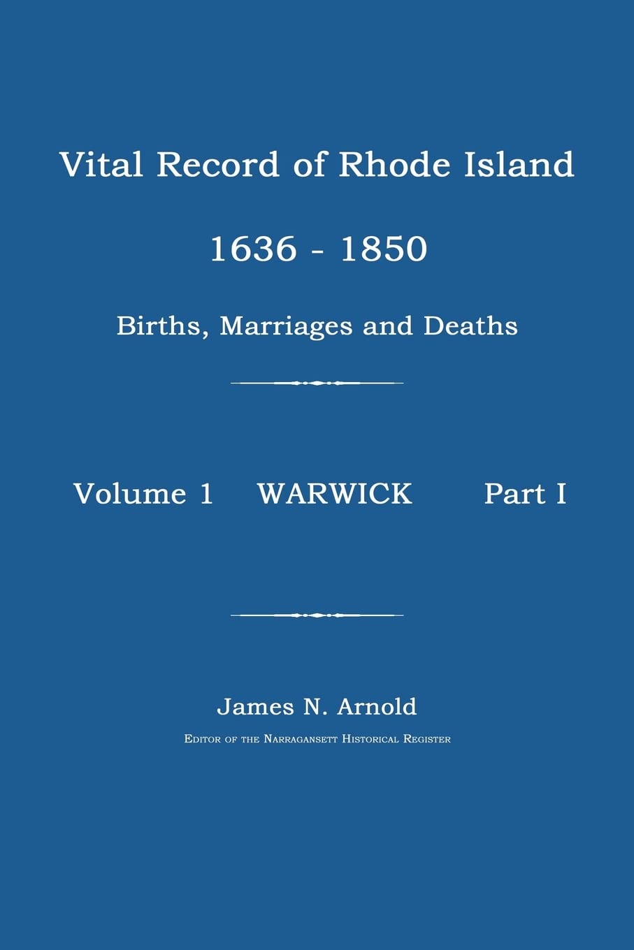 Vital Record of Rhode Island 1630-1850 Social Sciences