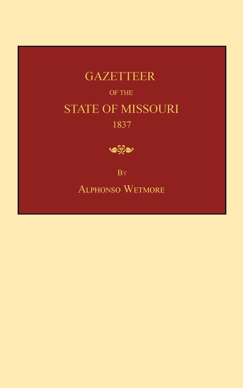 Gazetteer of the State of Missouri Leisure, Home & Garden