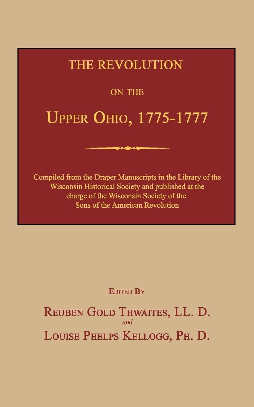 The Revolution on the Upper Ohio, 1775-1777 Reference Books
