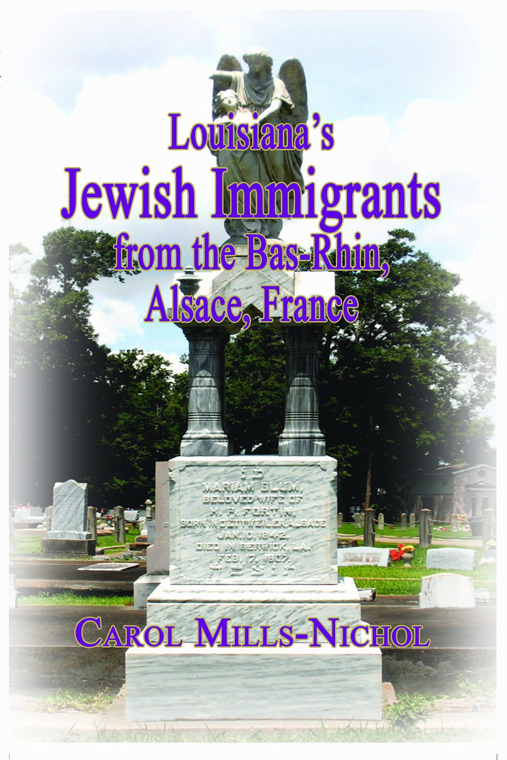 Louisiana's Jewish Immigrants from the Bas-Rhin, Alsace, France Social Sciences