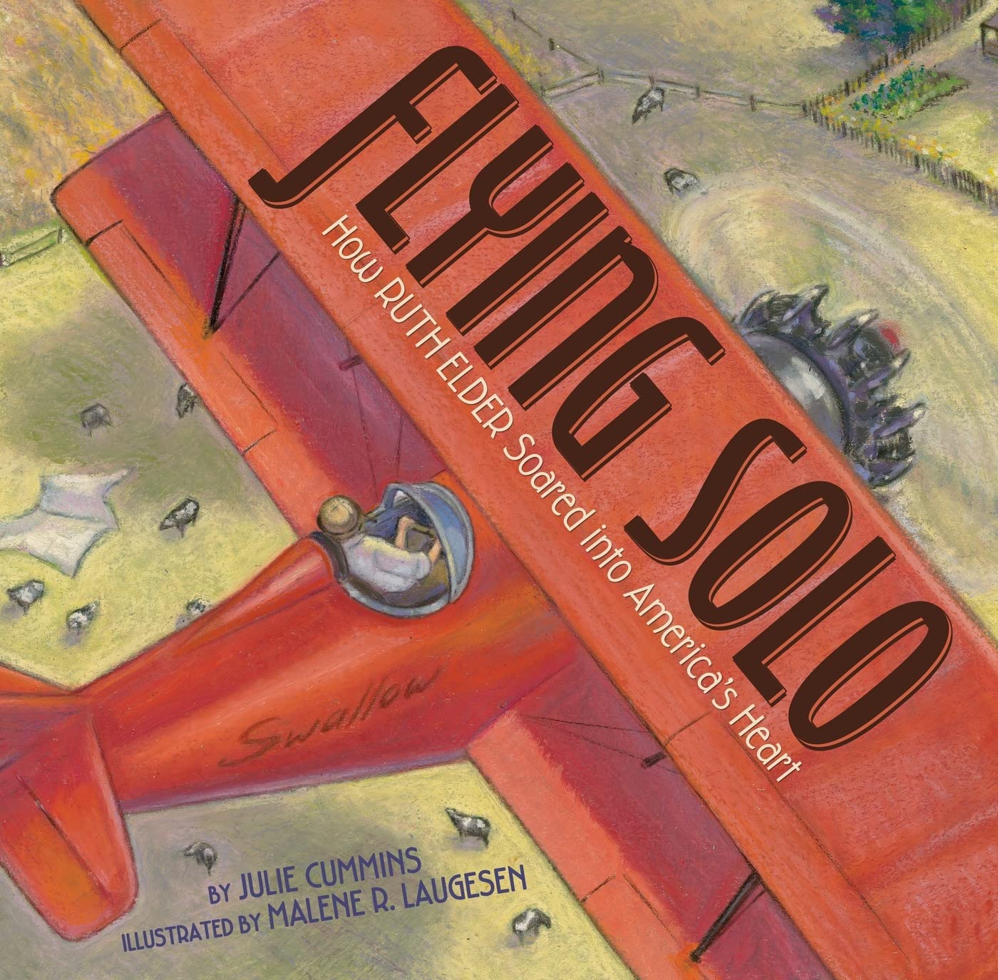 Flying Solo: How Ruth Elder Soared into America's Heart book