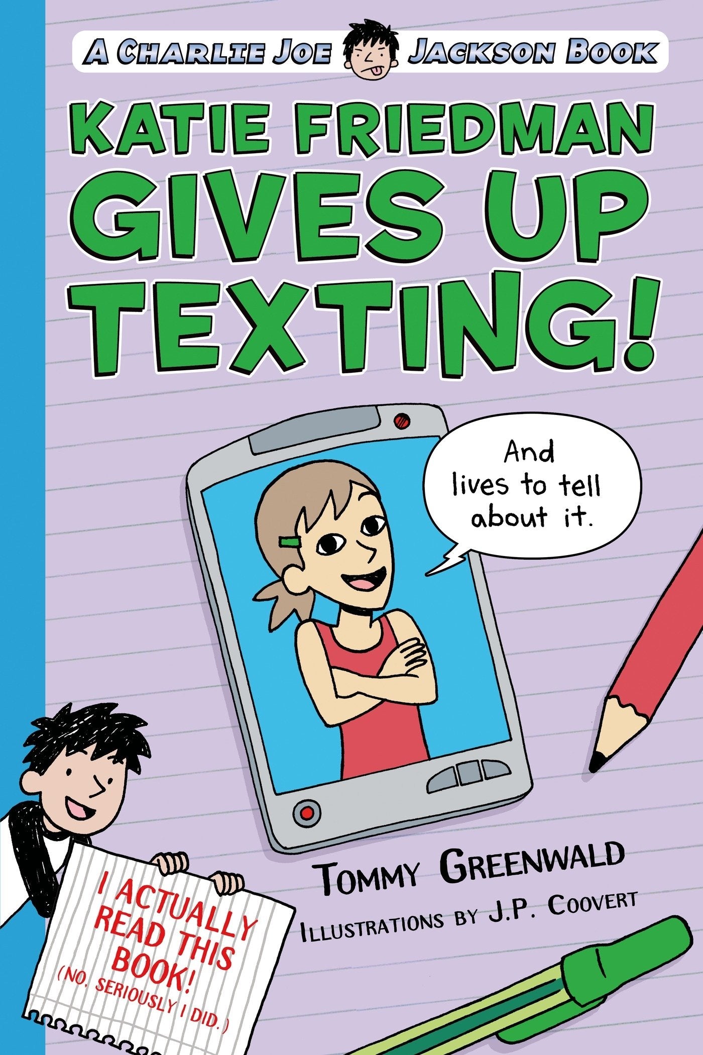 Katie Friedman Gives Up Texting! (and Lives to Tell about It.) book