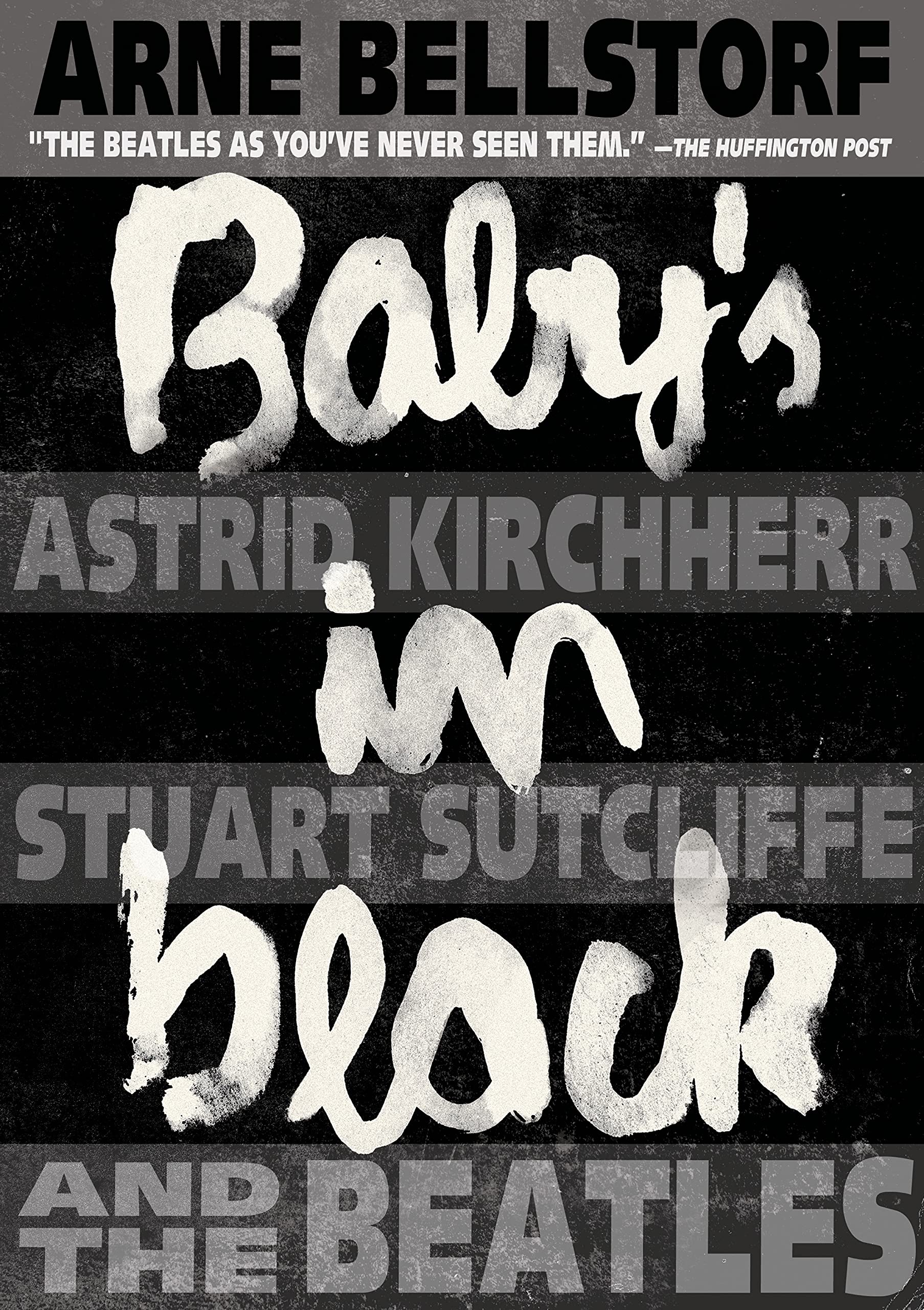 Baby's in Black: Astrid Kirchherr, Stuart Sutcliffe, and the Beatles book