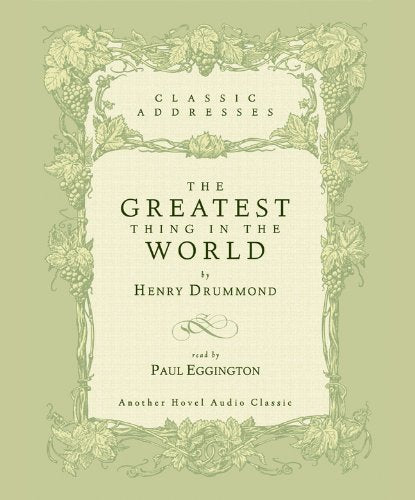 The Greatest Thing in the World (Classic Addresses) Religion & Esotericism