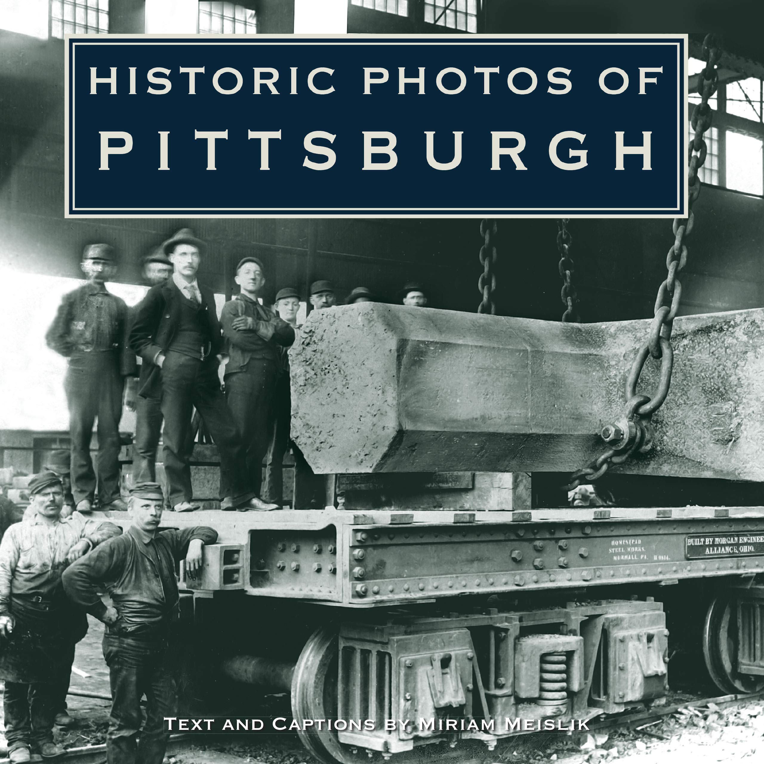 Historic Photos of Pittsburgh Photography