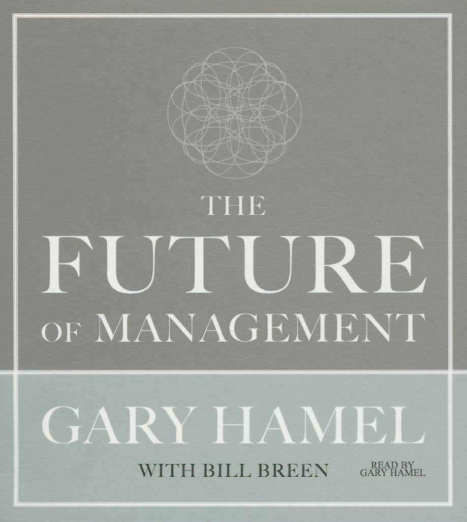 The Future of Management (Your Coach in a Box) Business, Finance & Career