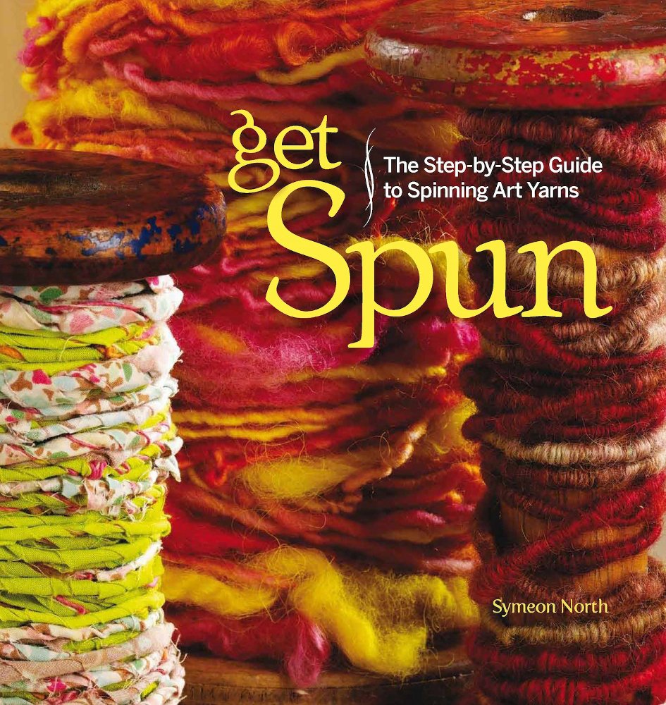 Get Spun: The Step-By-Step Guide to Spinning Art Yarns Hobbies & Crafts