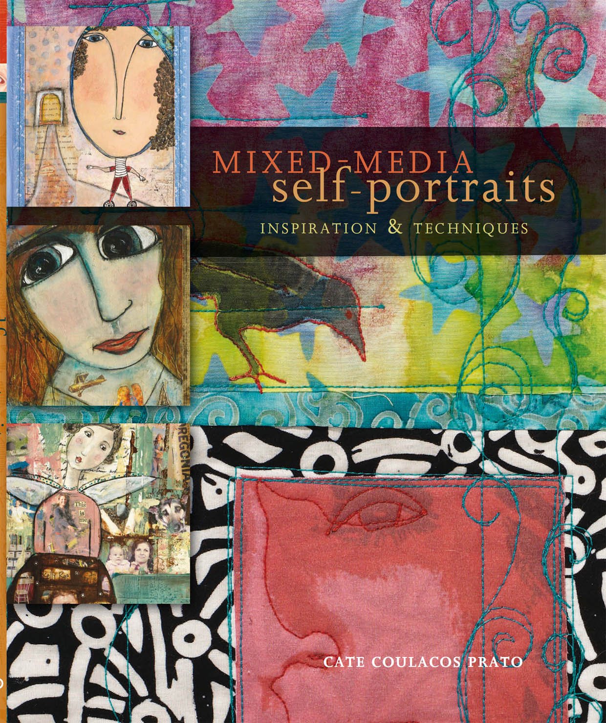 Mixed-Media Self-Portraits: Inspiration and Techniques Hobbies & Crafts