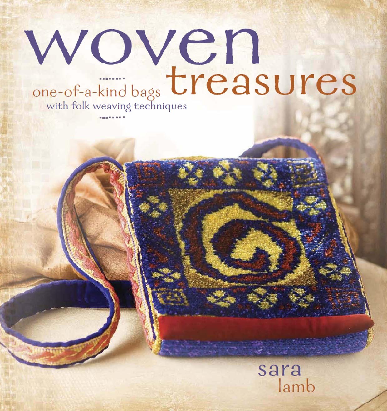 Woven Treasures: One-Of-A-Kind Bags with Folk Weaving Techniques Hobbies & Crafts