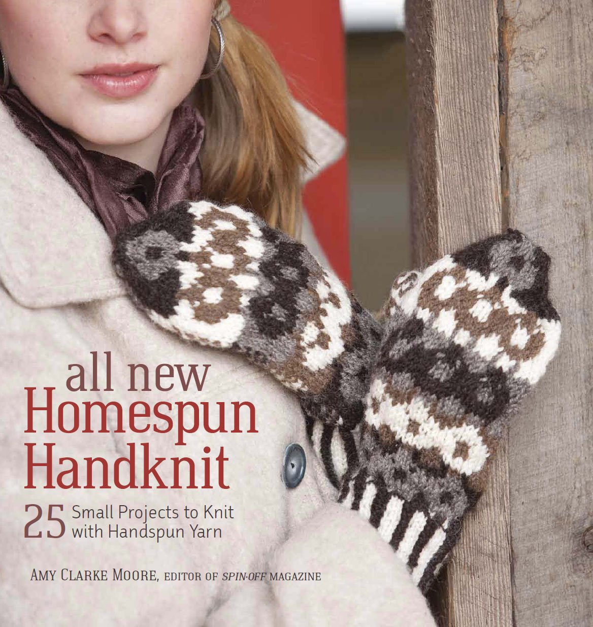 All New Homespun Handknit: 25 Small Projects to Knit with Handspun Yarn Hobbies & Crafts