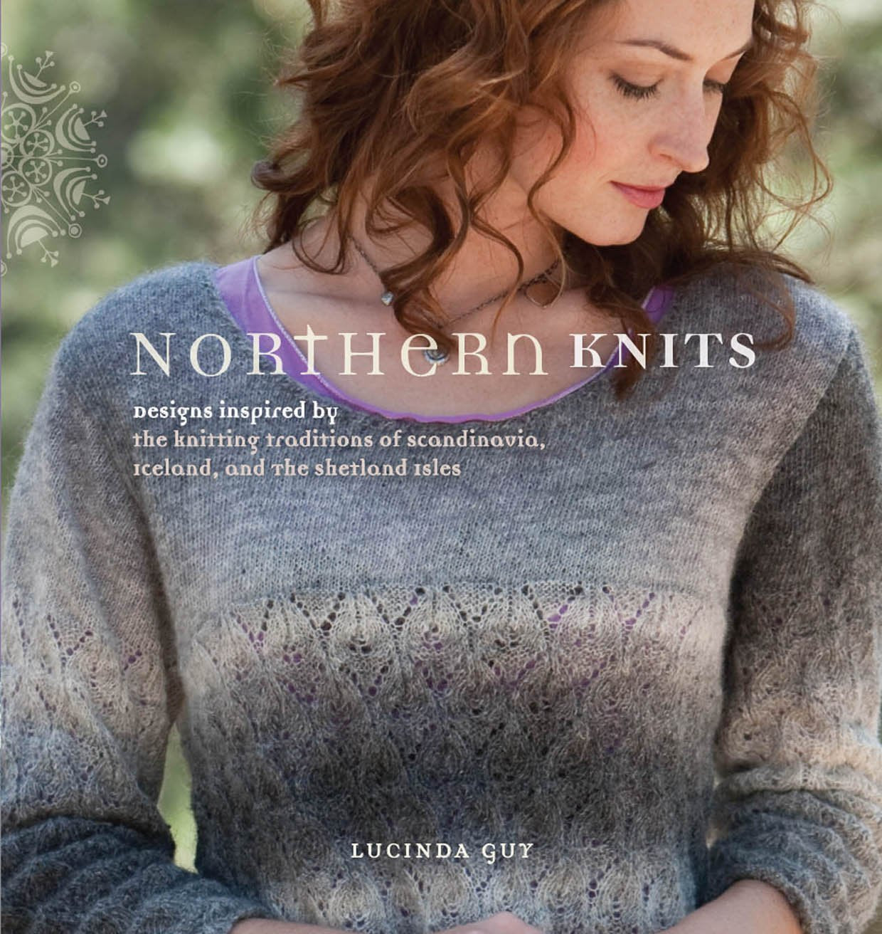 Northern Knits: Designs Inspired by the Knitting Traditions of Scandinavia, Iceland and the Shetland Isles Hobbies & Crafts