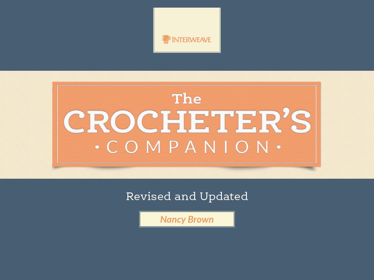 The Crocheter's Companion: Revised and Updated book