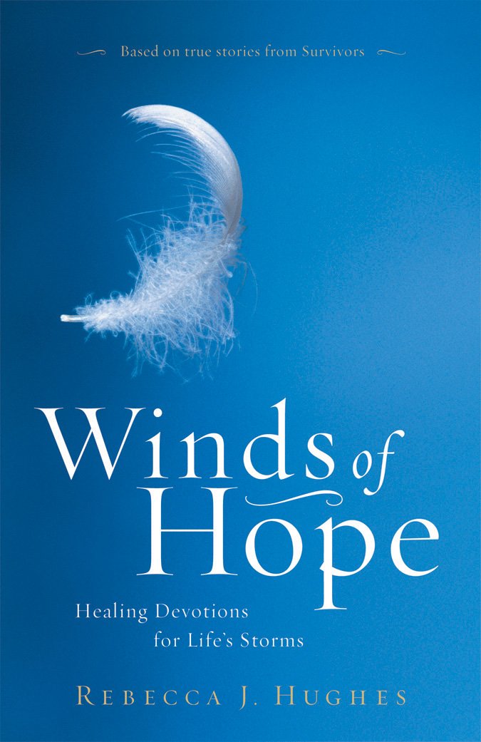 Winds of Hope: Healing Devotions for Life's Storms book