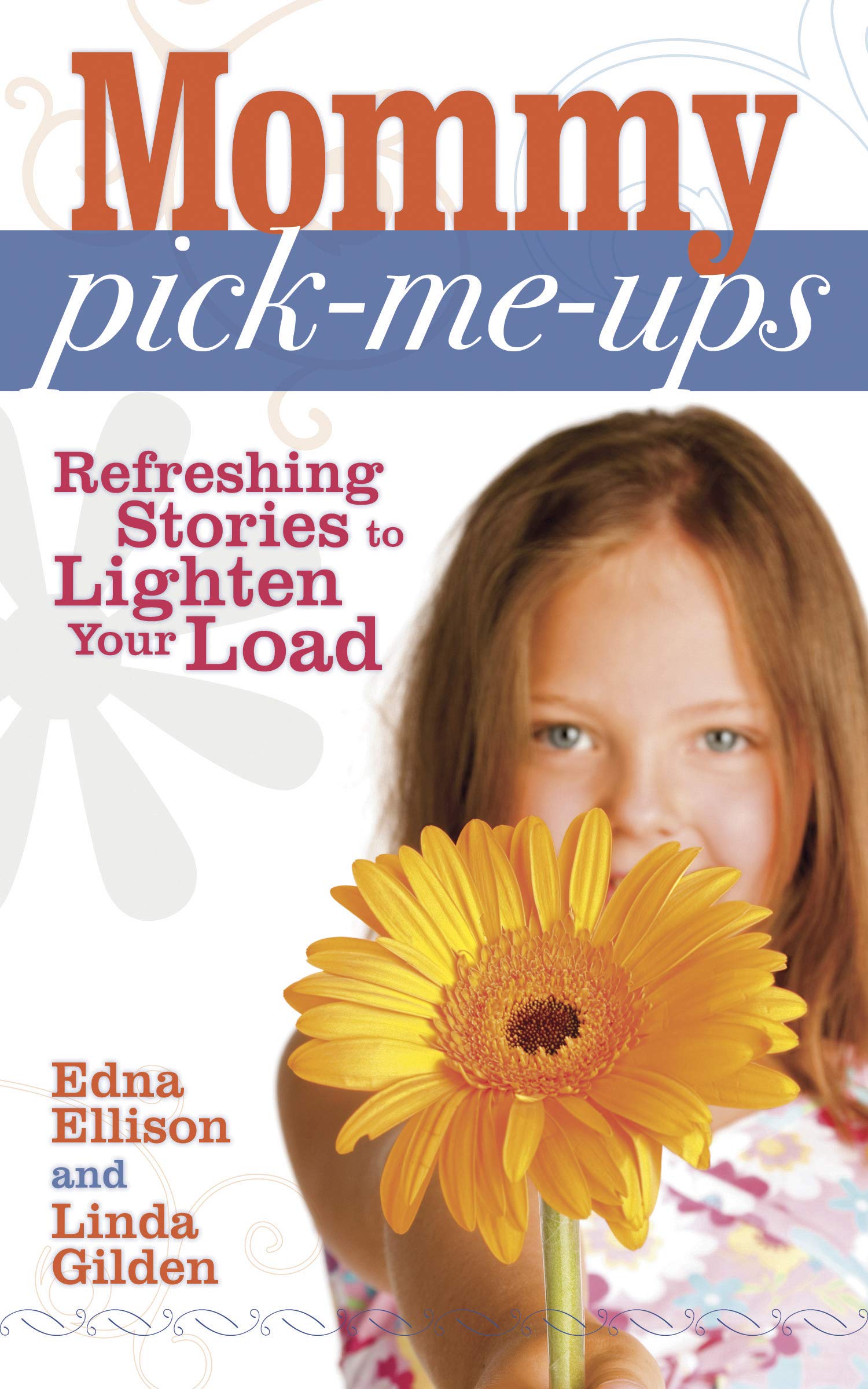 Mommy Pick-Me-Ups: Refreshing Stories to Lighten Your Load Religion & Esotericism
