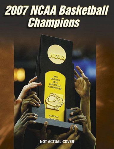2007 Ncaa Basketball Champions Leisure & Fun