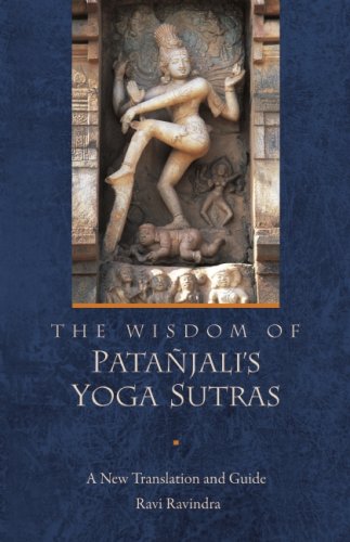 The Wisdom of Patanjali's Yoga Sutras: A New Translation and Guide Philosophy