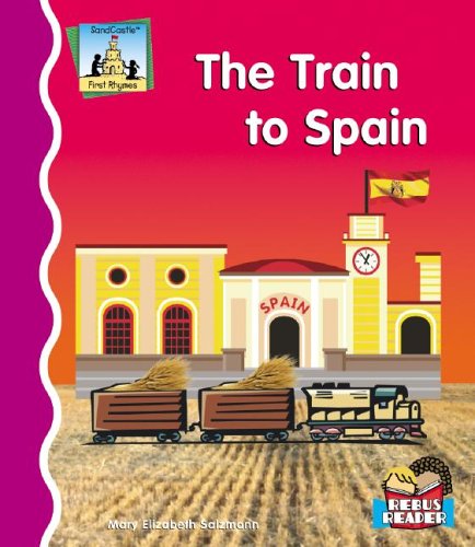 Train to Spain (First Rhymes) Non-fiction