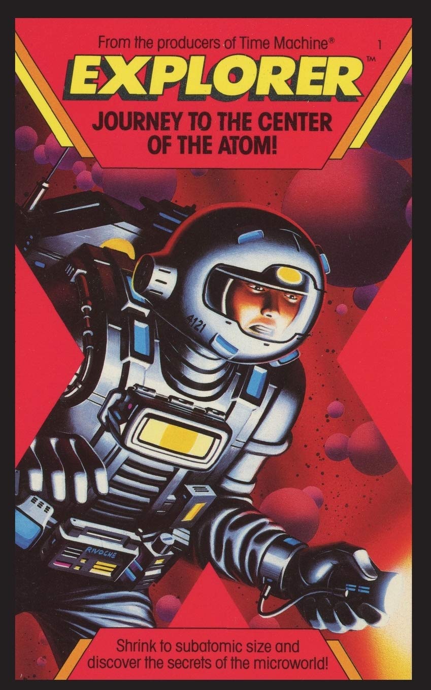 Explorer, Journey To The Center of the Atom! book