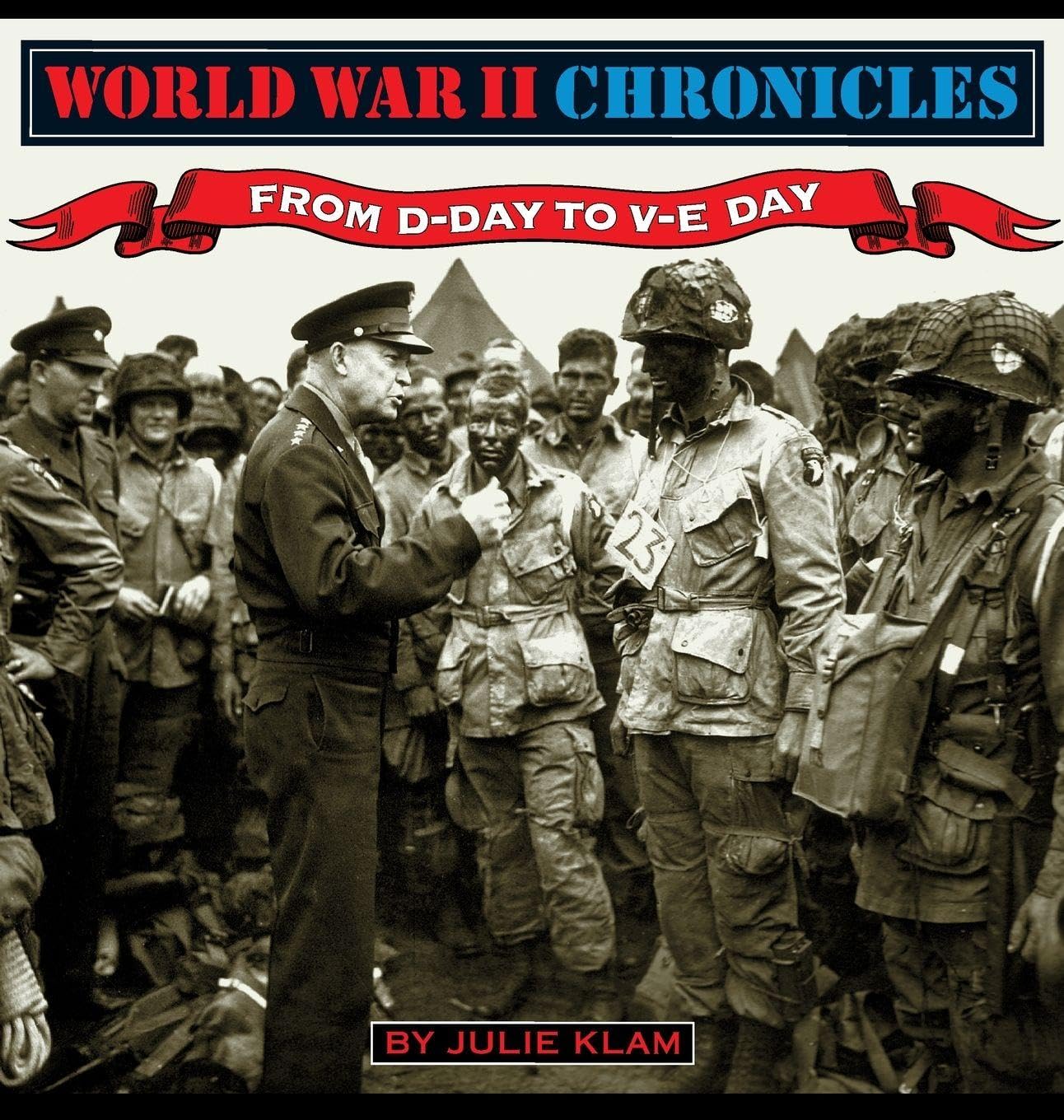 World War II Chronicles-From D-Day to V-E Day Social Sciences