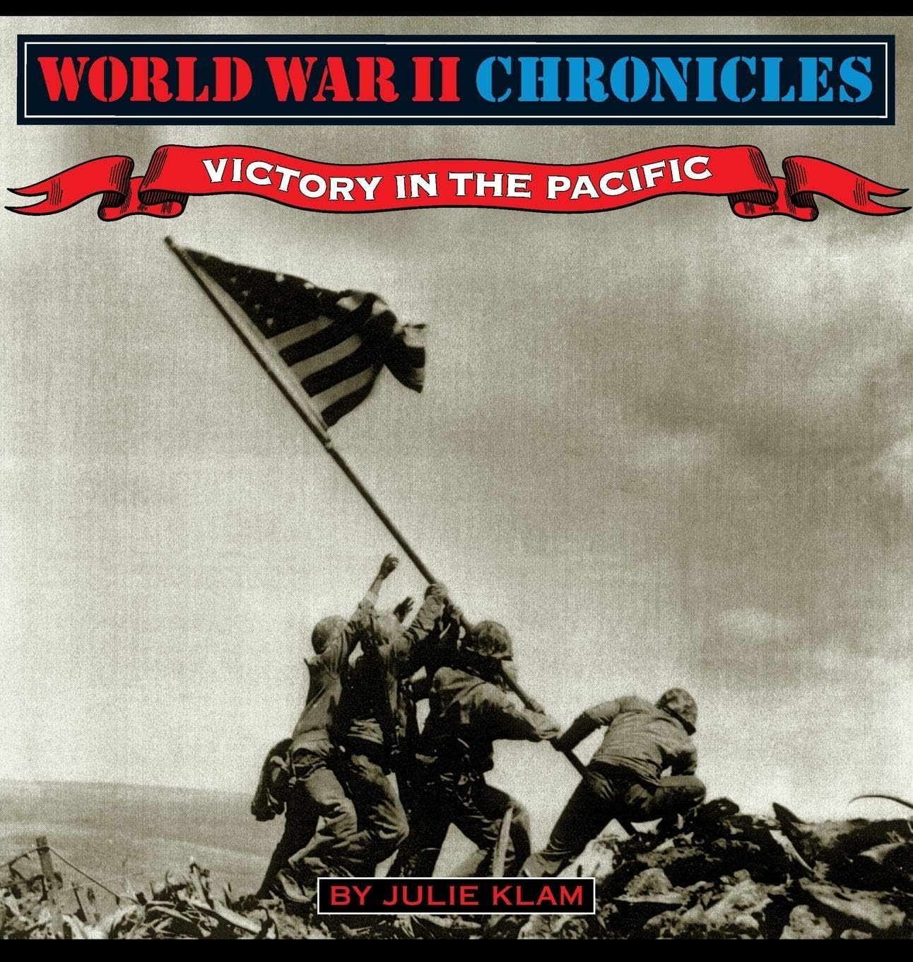 World War II Chronicles-Victory in the Pacific Social Sciences