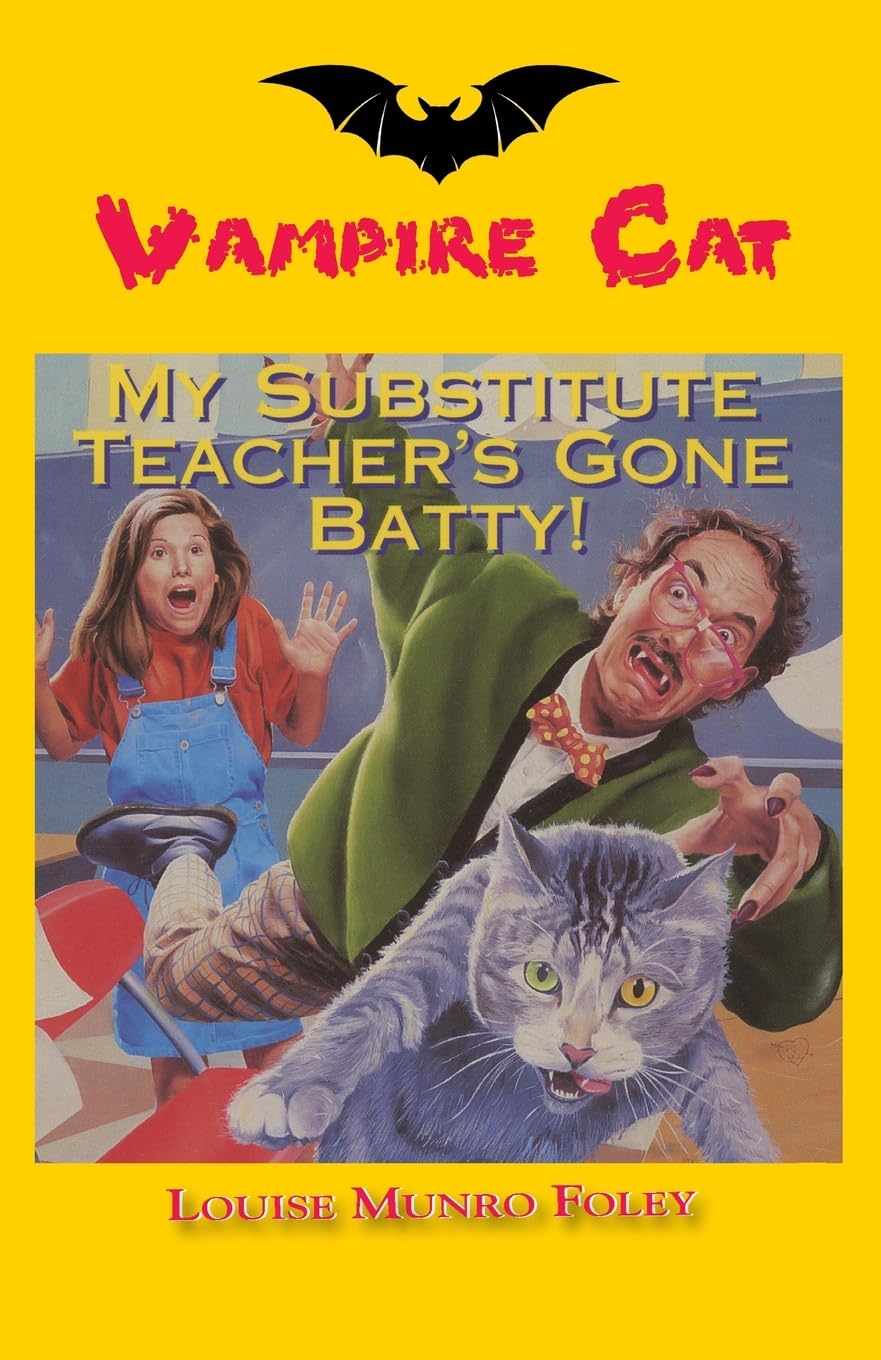My Substitute Teacher's Gone Batty! Action & Adventure