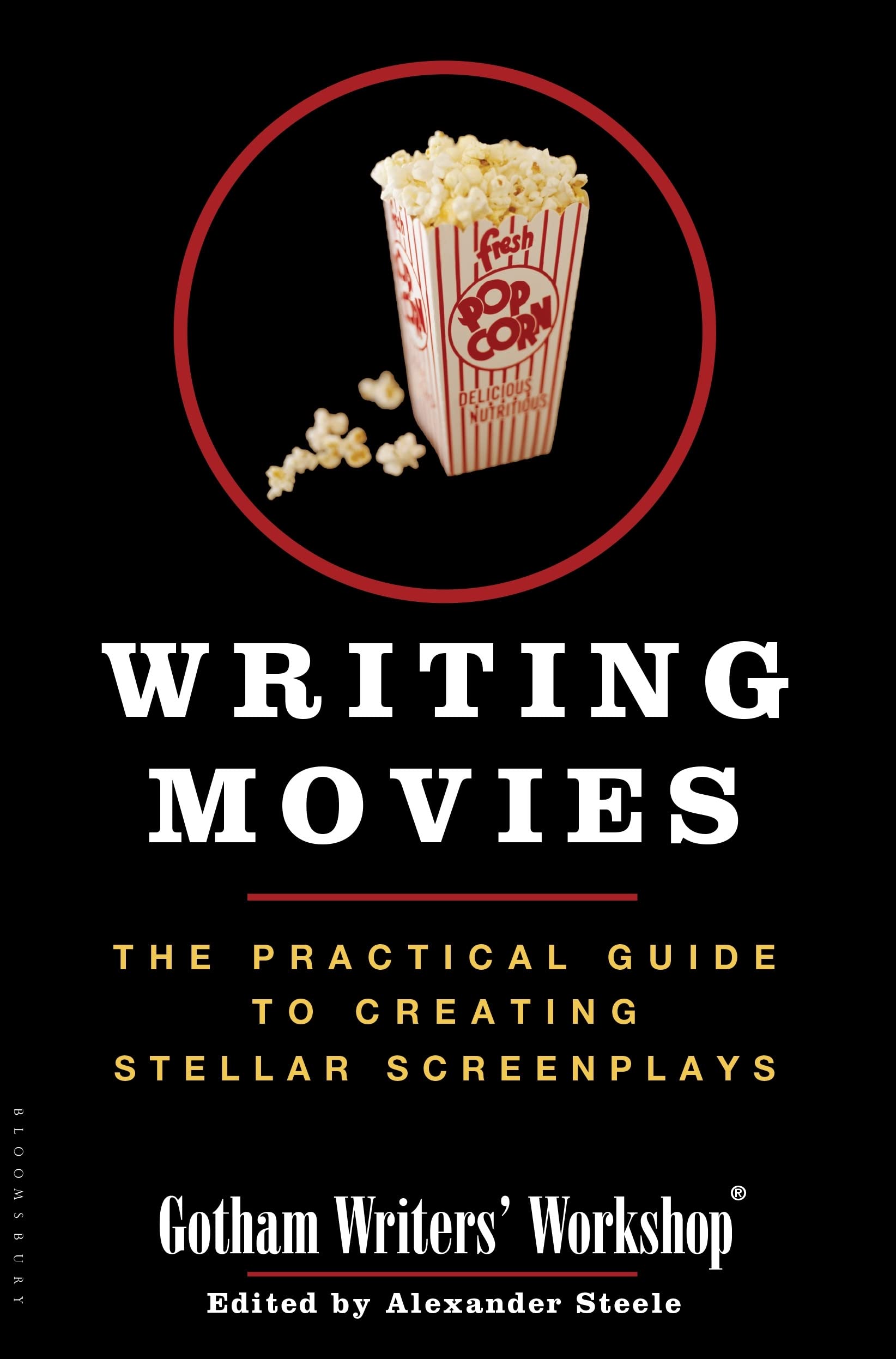 Writing Movies: The Practical Guide to Creating Stellar Screenplays Social Sciences