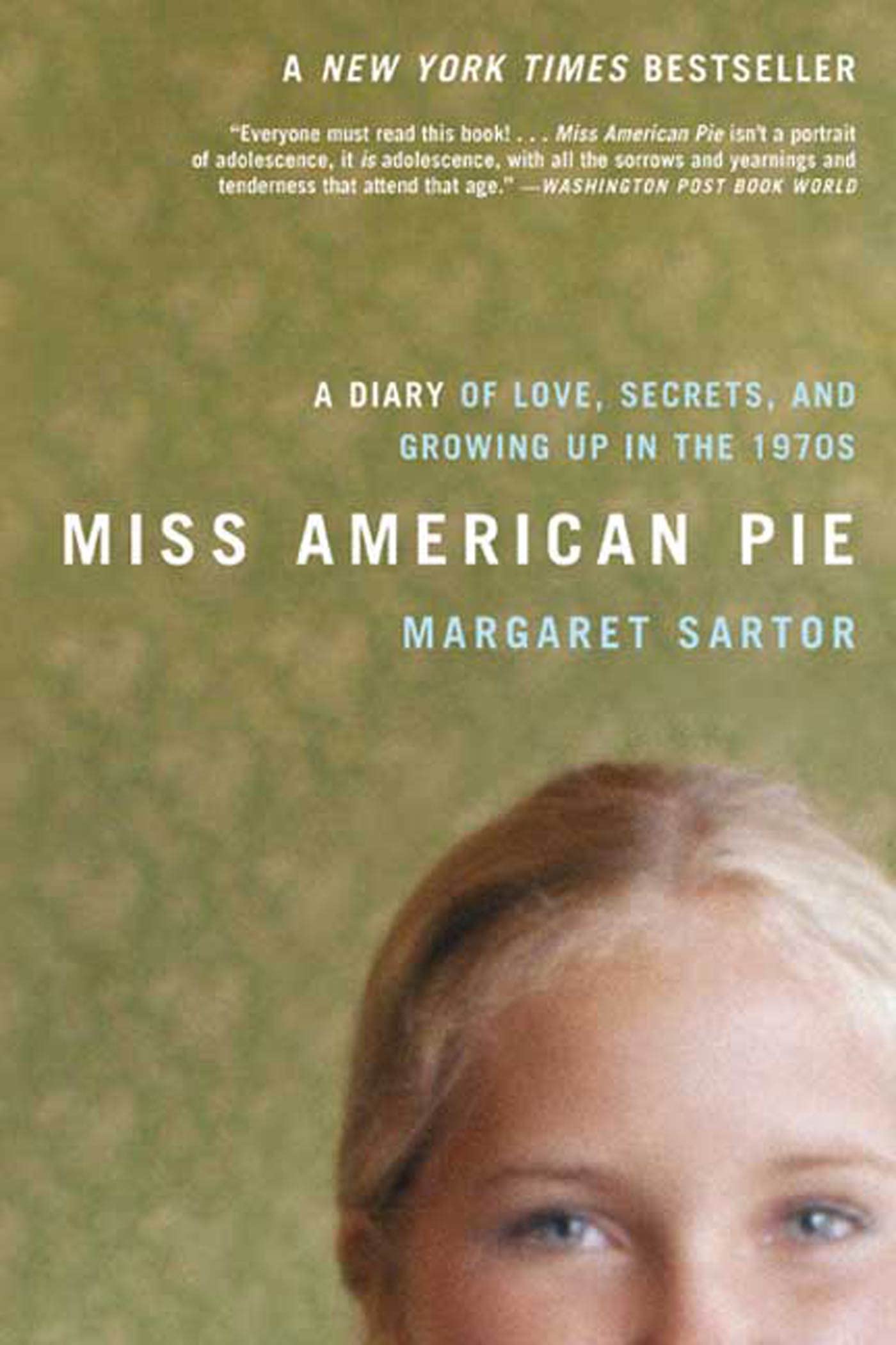 Miss American Pie: A Diary of Love, Secrets and Growing Up in the 1970s Memories