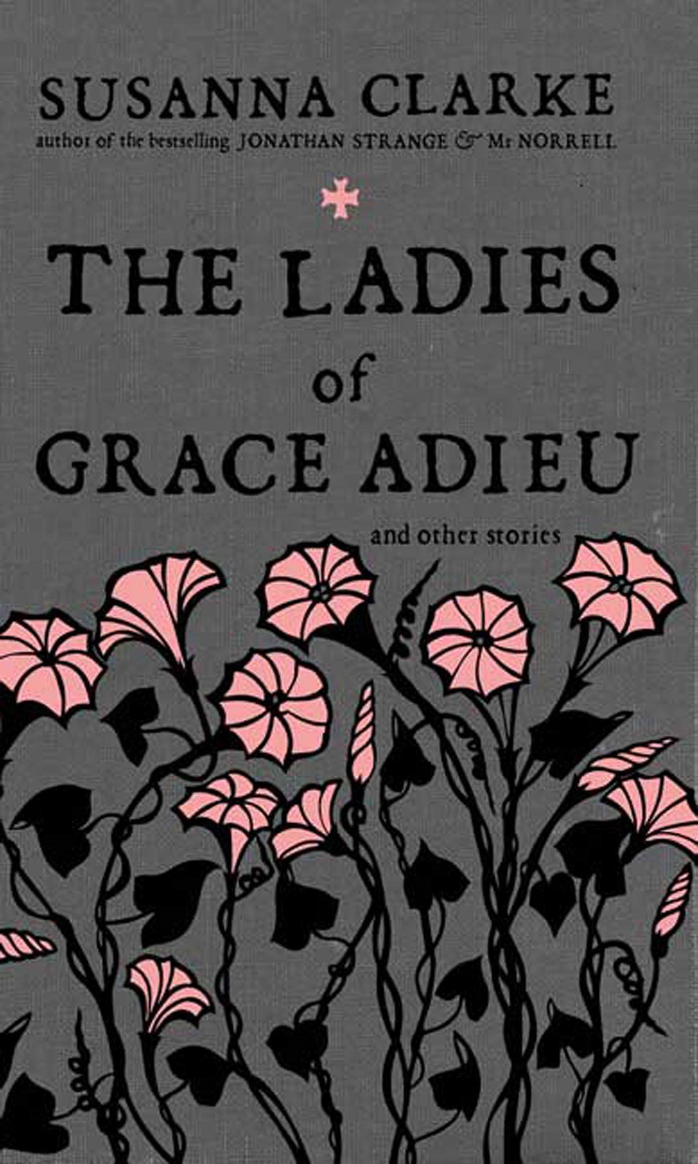 The Ladies of Grace Adieu And Other Stories Essays & Short Stories