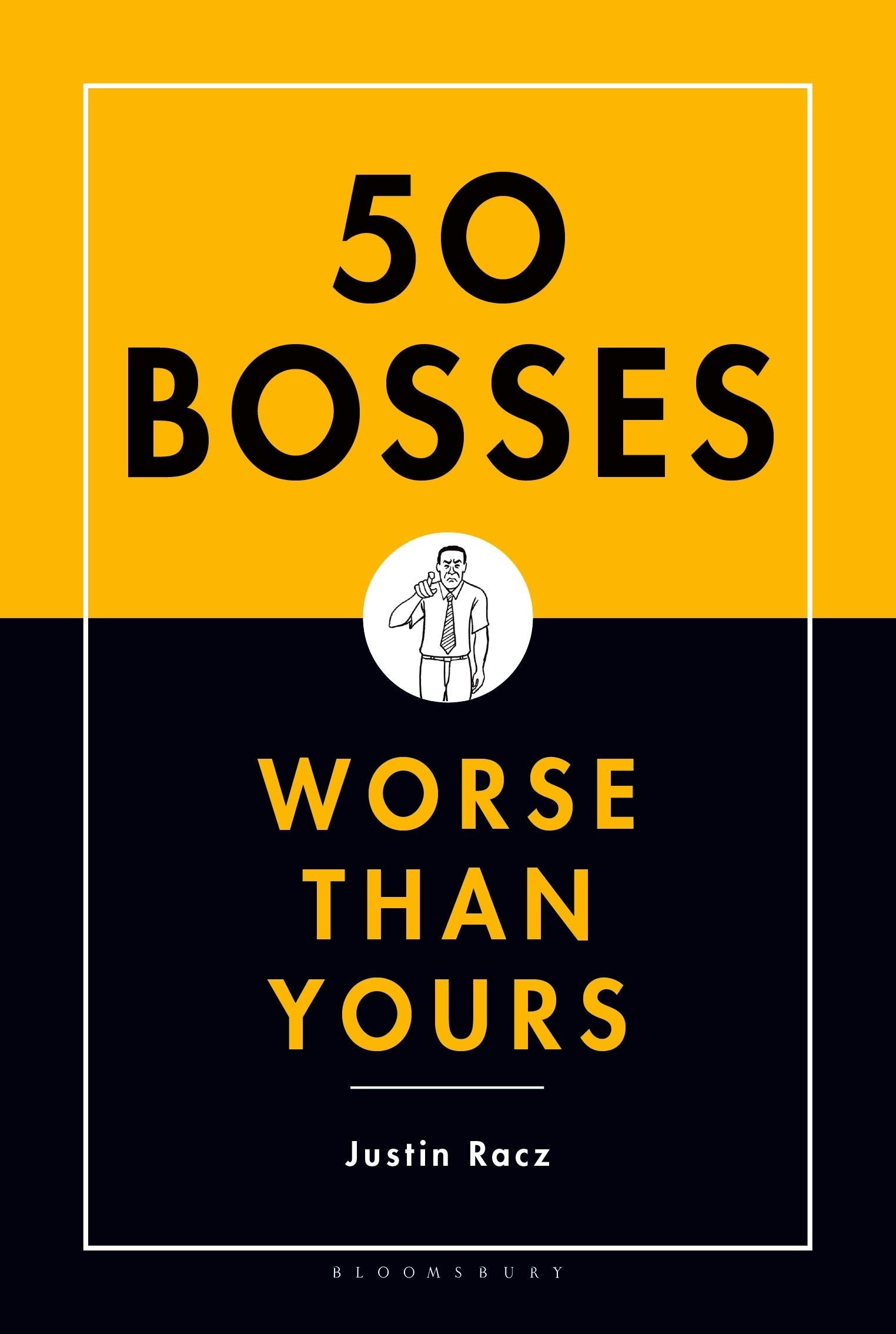 50 Bosses Worse Than Yours book