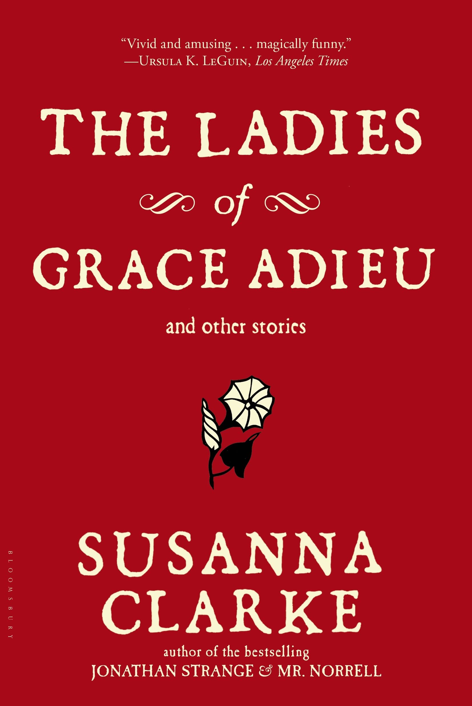 The Ladies of Grace Adieu and Other Stories Essays & Short Stories