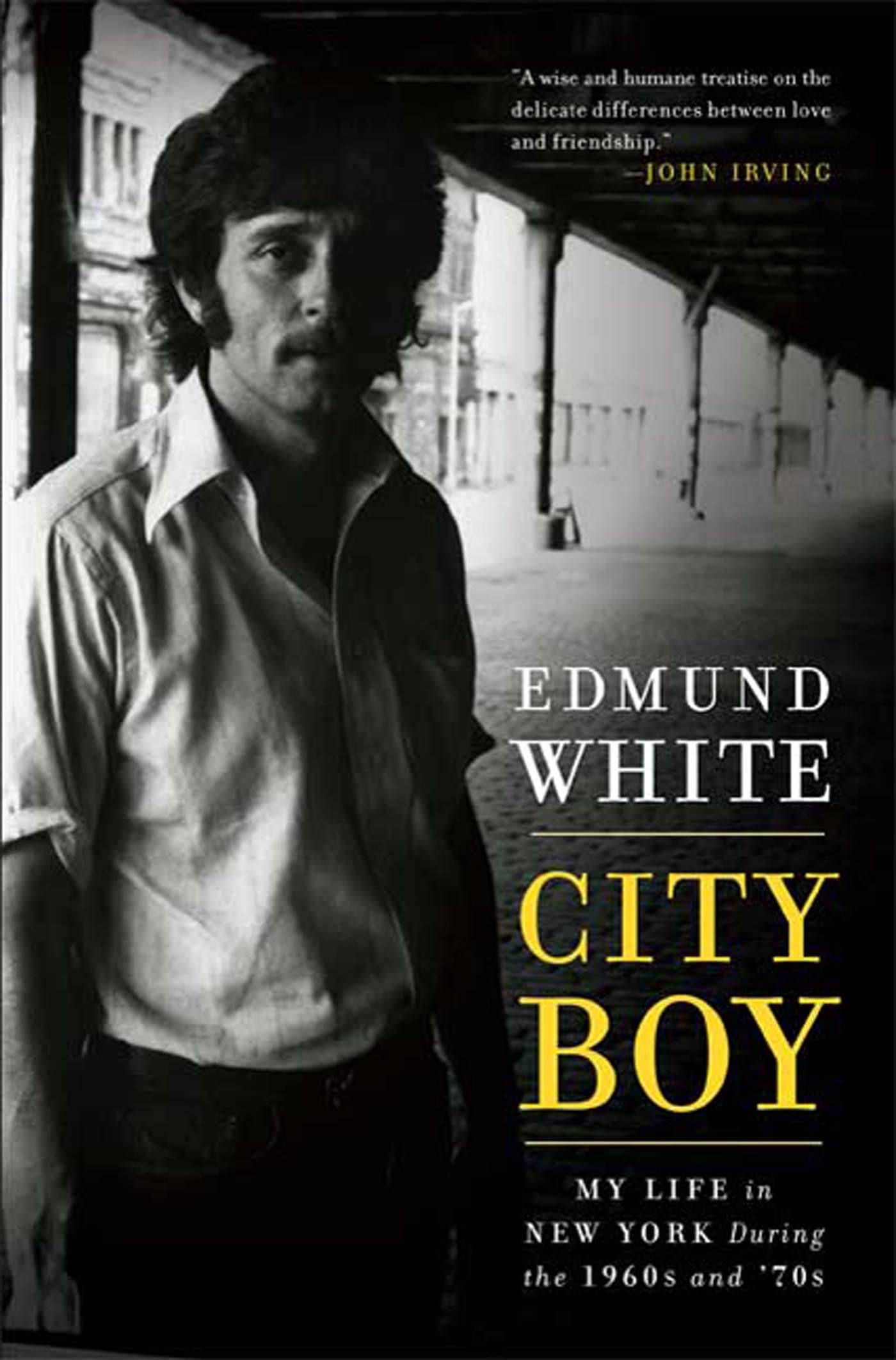 City Boy: My Life in New York During the 1960s and '70s Classics