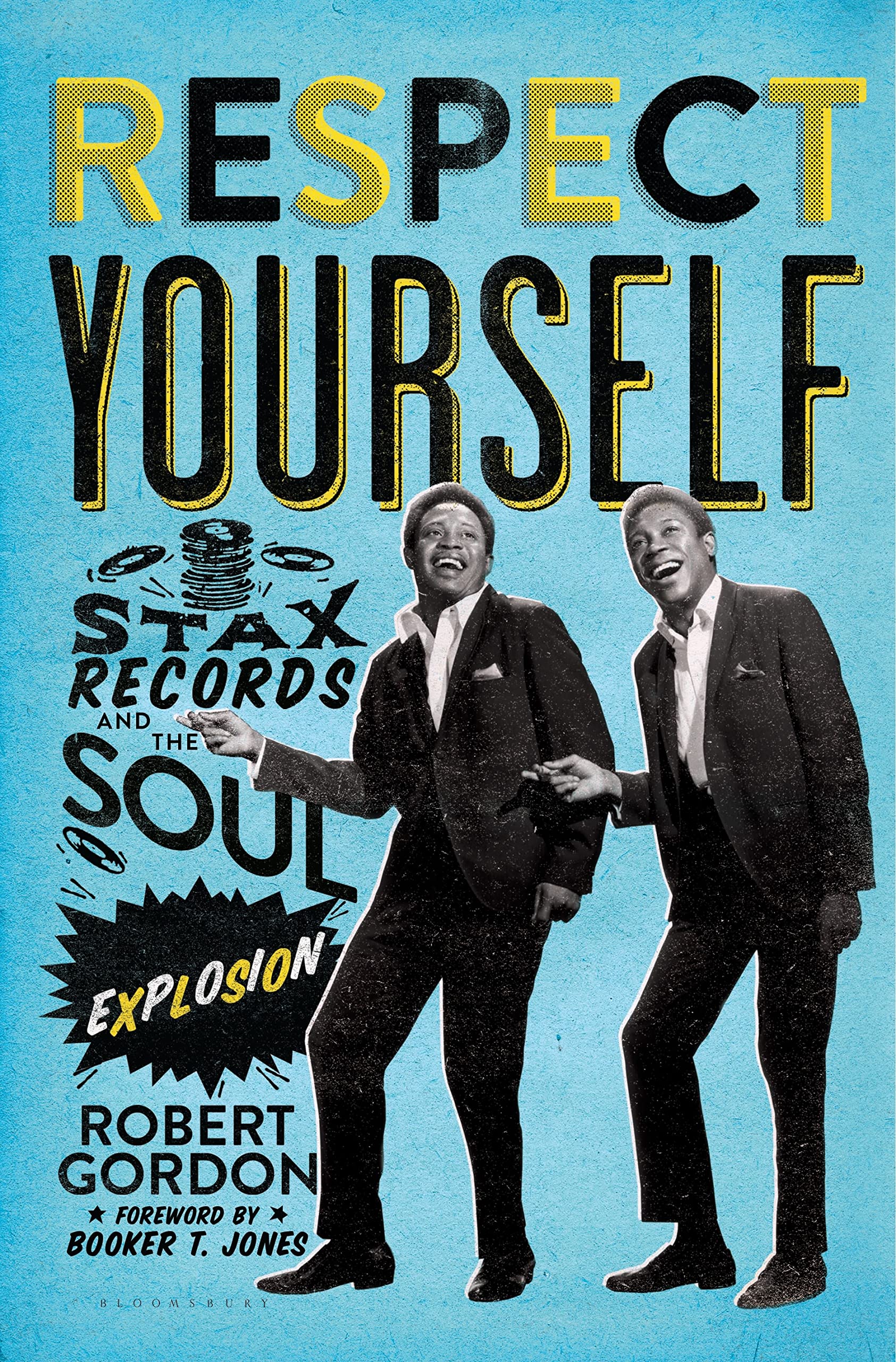Respect Yourself: Stax Records and the Soul Explosion Media & Communication