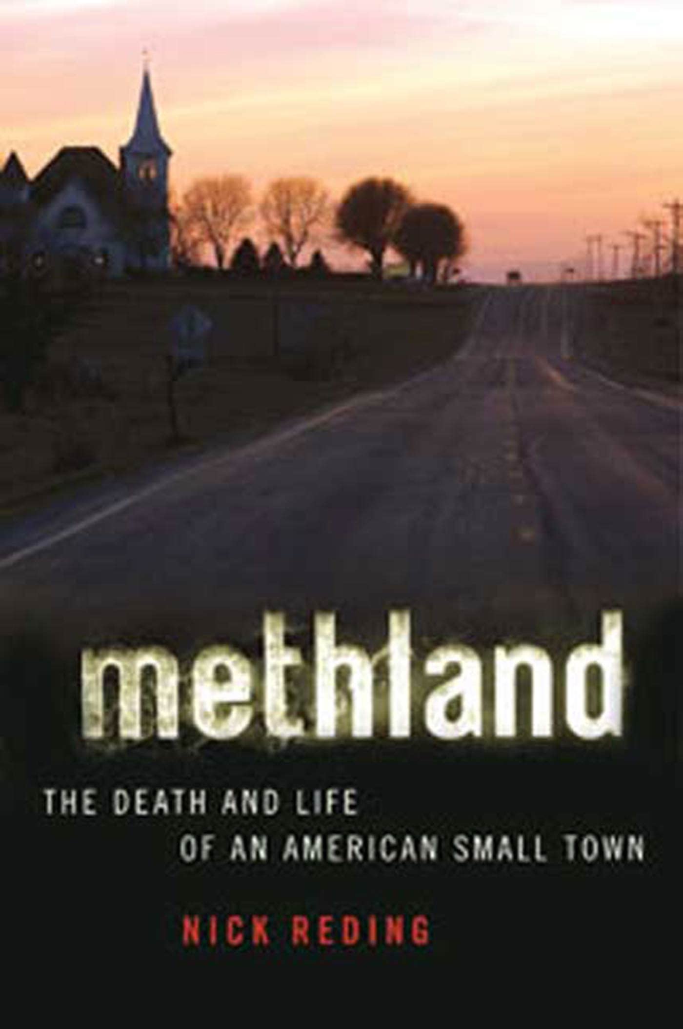 Methland: The Death and Life of an American Small Town Law