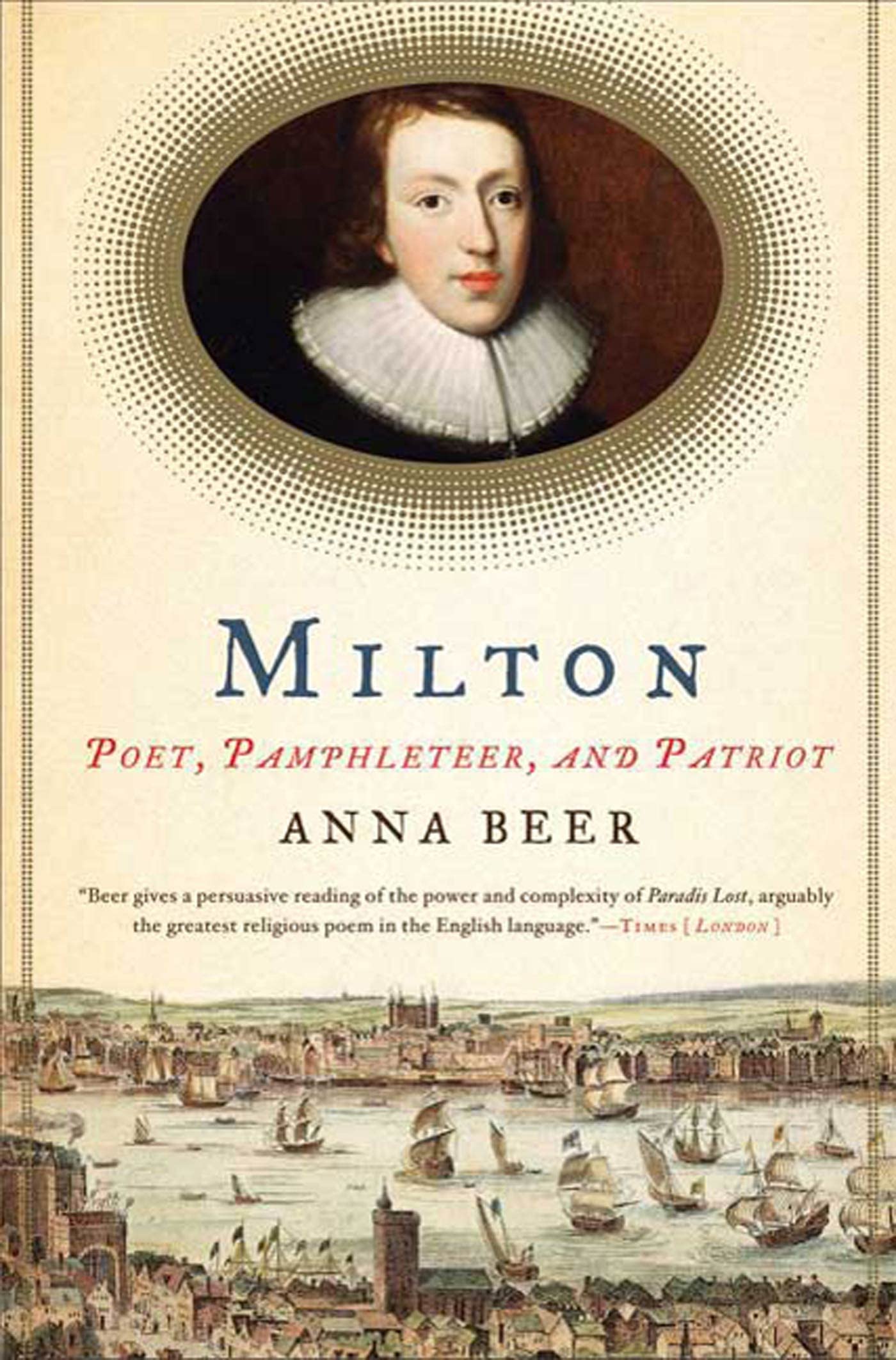 Milton: Poet, Pamphleteer, and Patriot Poetry