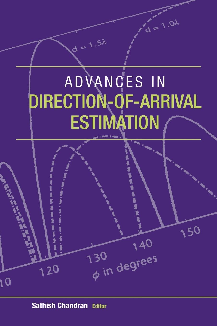 Advances in Direction-of-Arrival Estimation (Artech House Radar Library (Hardcover)) Business & Technology