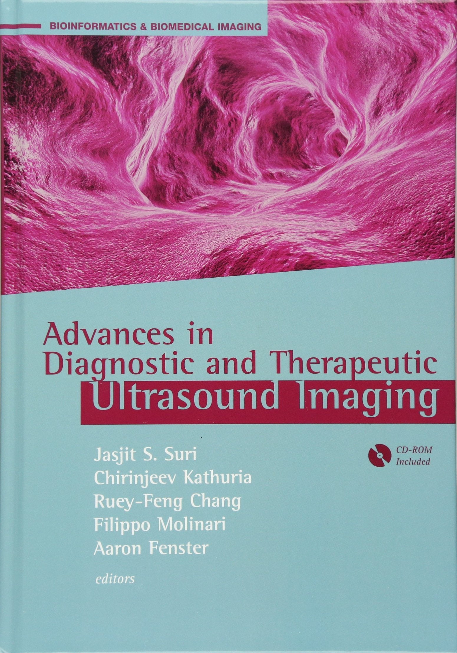 Advances in Diagnostic and Therapeutic Ultrasound Imaging (Bioinformatics & Biomedical Imaging) Medicine
