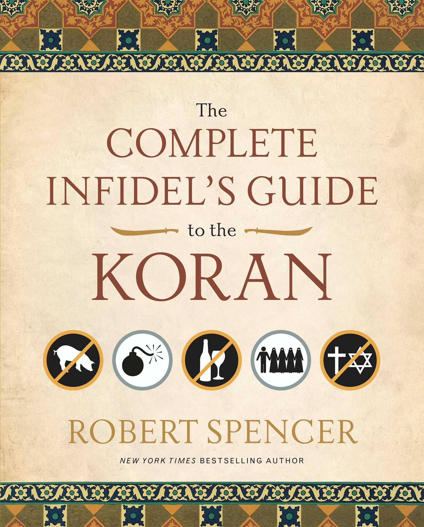 The Complete Infidel's Guide to the Koran (Complete Infidel's Guides) Religion & Esotericism