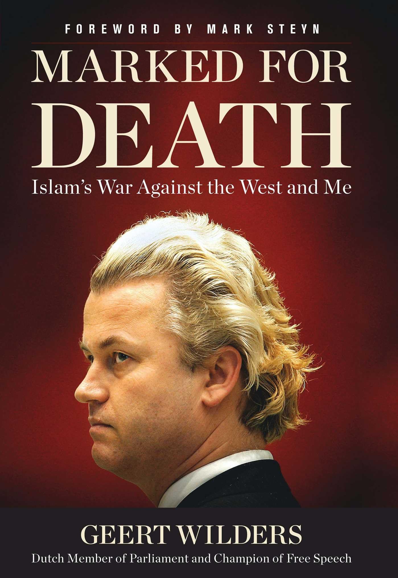 Marked for Death: Islam's War Against the West and Me book