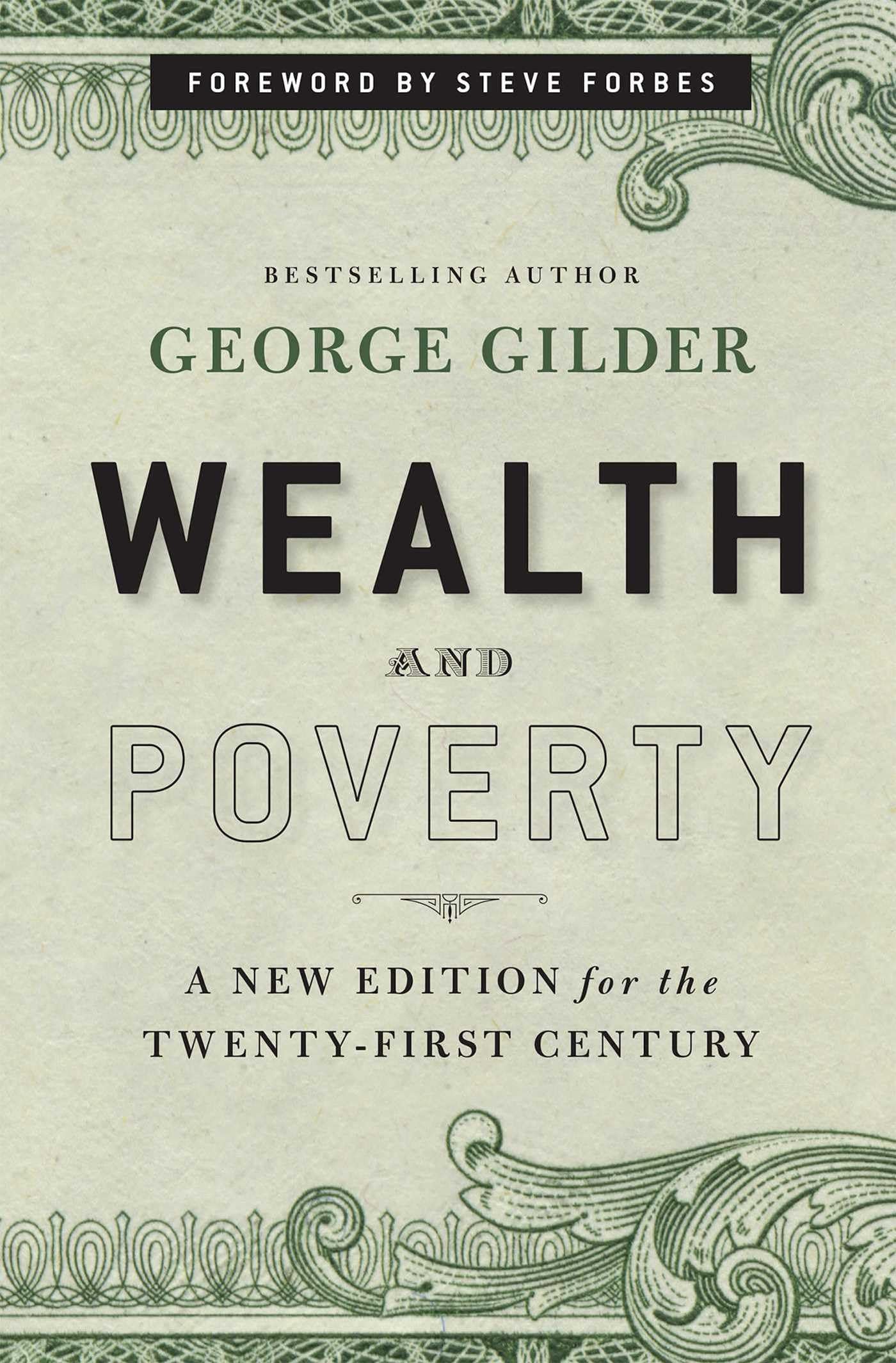 Wealth and Poverty: A New Edition for the Twenty-First Century Social Sciences
