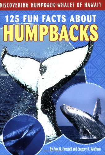 125 Fun Facts About Humpbacks: Discovering Humpback Whales of Hawai'i Mathematics