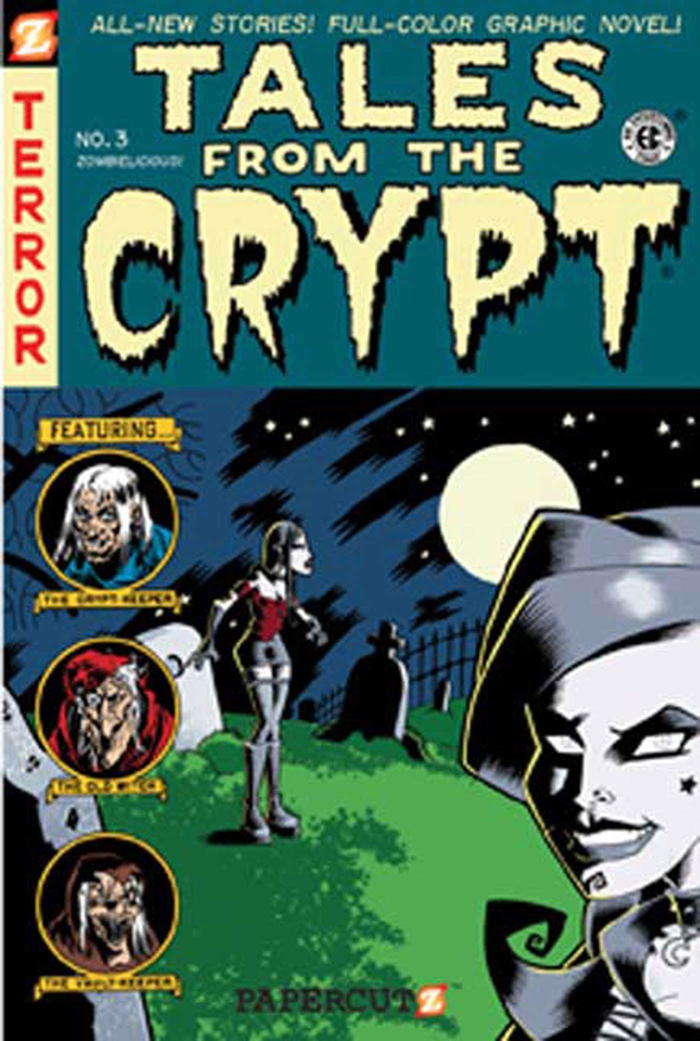 Tales from the Crypt #3: Zombielicious book