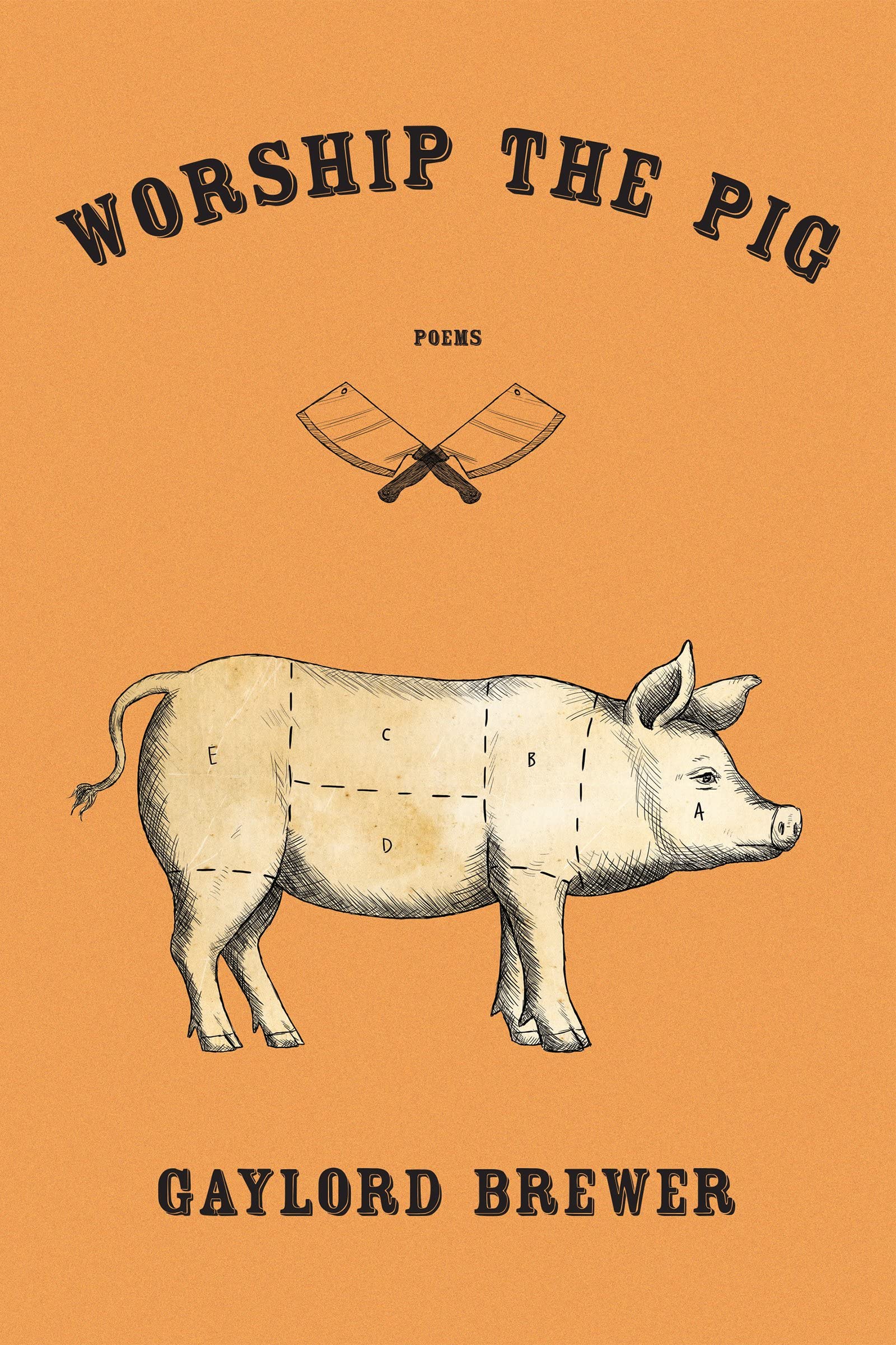 Worship the Pig Poetry