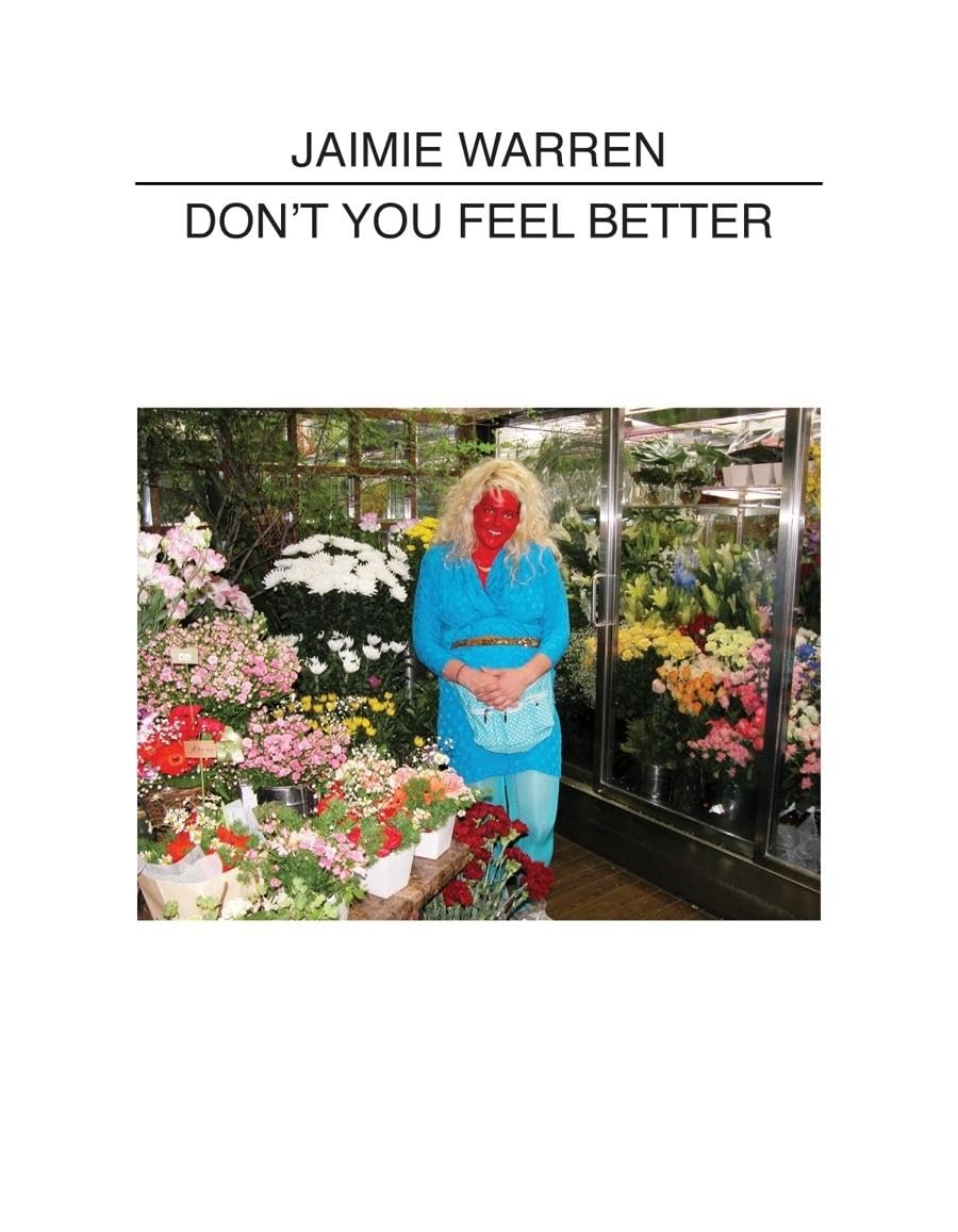Jaimie Warren: Don't You Feel Better Travel