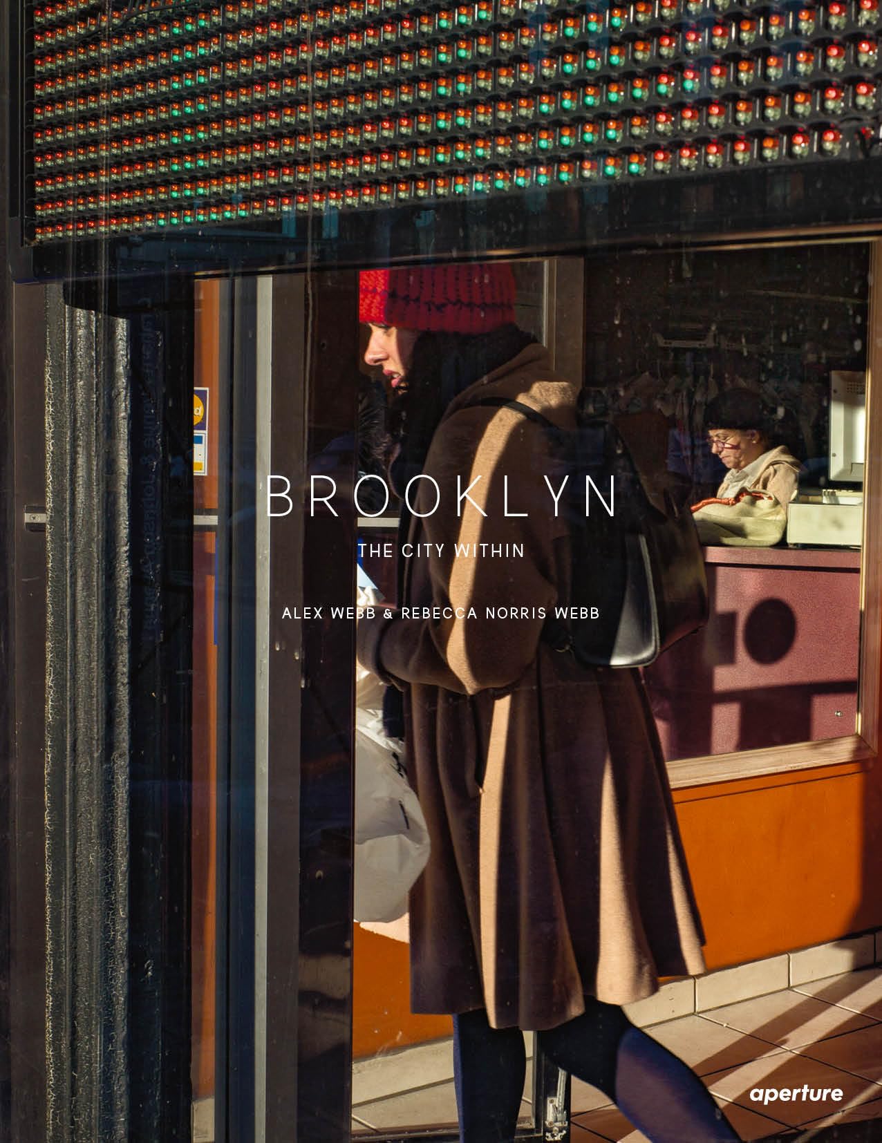 Alex Webb and Rebecca Norris Webb: Brooklyn, The City Within Travel