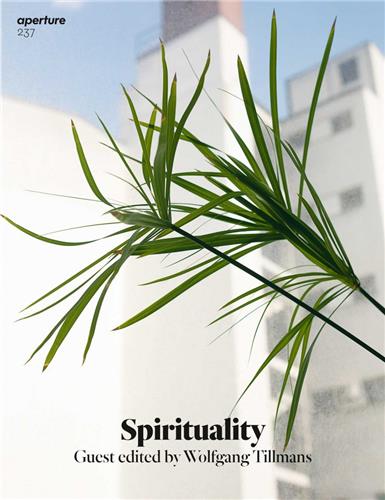 Magazine Aperture 237 Spirituality Travel
