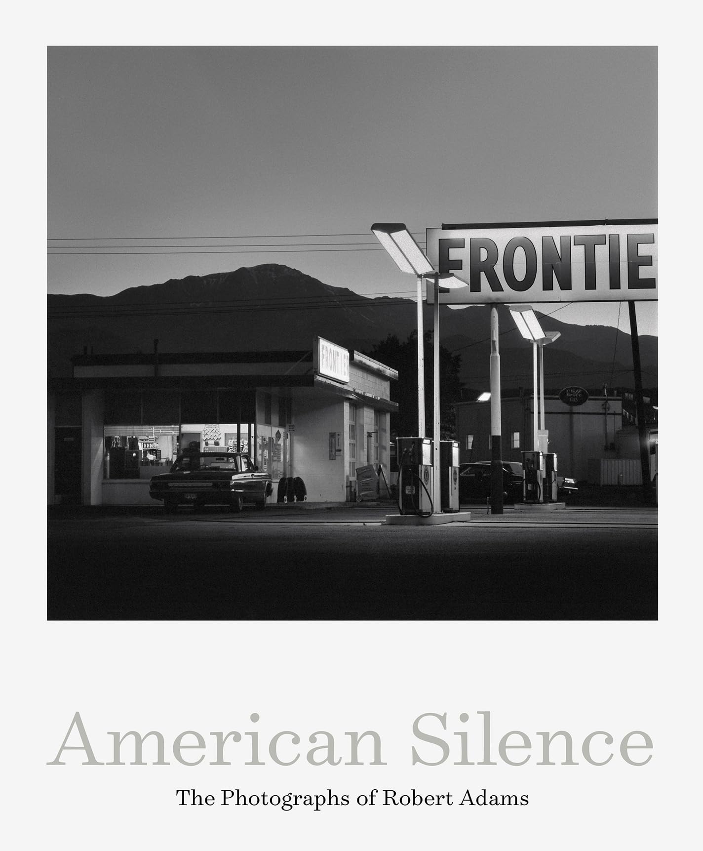 American Silence The Photographs of Robert Adams Social Sciences
