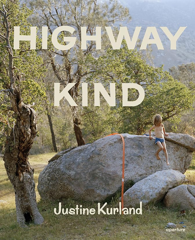 Justine Kurland: Highway Kind Photography