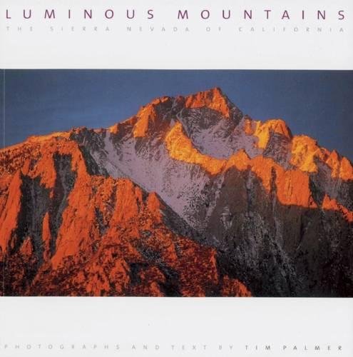 Luminous Mountains: The Sierra Nevada of California Travel