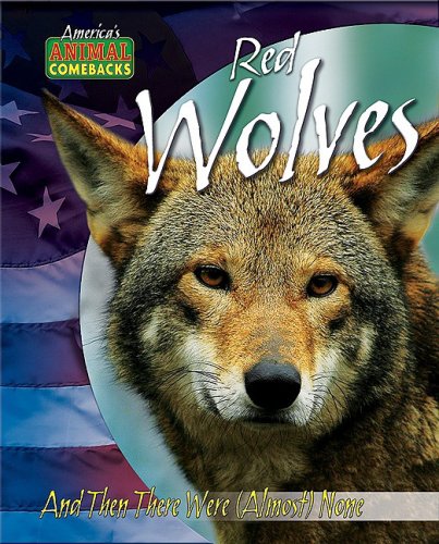 Red Wolves: And Then There Were (Almost) None Geology & Geography